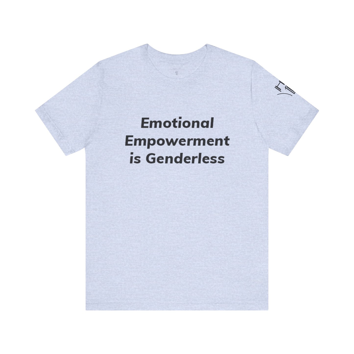 Emotional Empowerment Unisex Tee